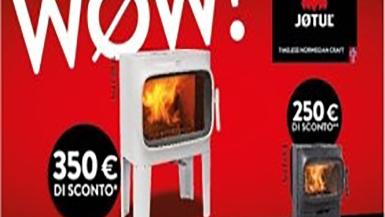 PROMOZIONE JOTUL STUFE F305 SCONTO 350€*- STUFE F105 250€** SCONTO IVA INCLUSA